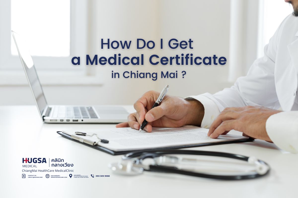 How Do I Get a Medical Certificate in Chiang Mai 